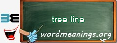 WordMeaning blackboard for tree line